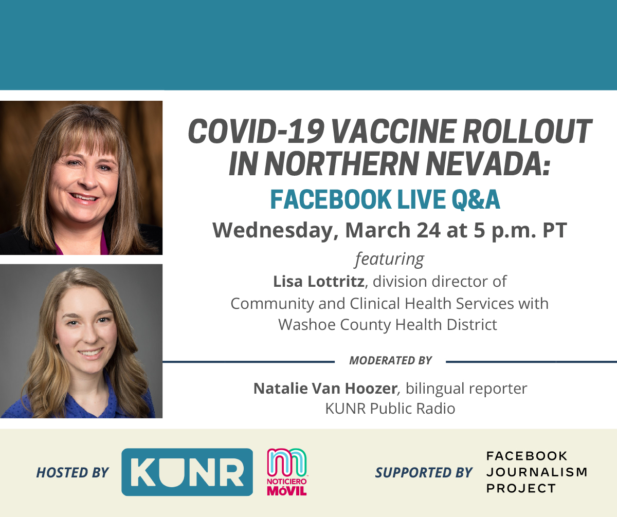 Digital event flyer. COVID-19 vaccine rollout in Northern Nevada. A Facebook Live question and answer session on Wednesday, March 24, at 5 p.m. Pacific Time.